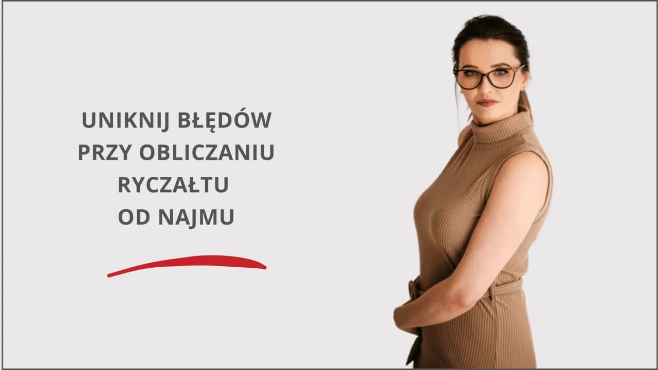 Zaokrąglanie podatku od najmu krok po kroku. Uniknij błędów i straty pieniędzy!